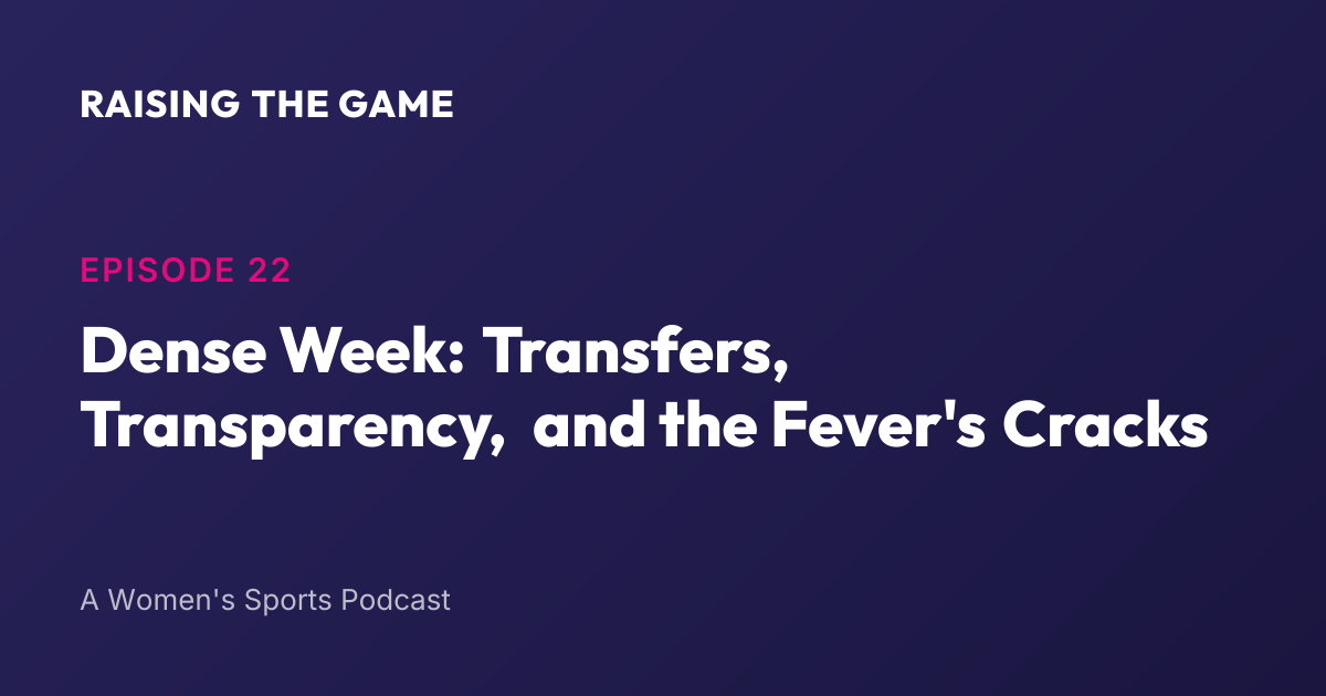 Cover art for Episode 22 - Dense Week: Transfers, Transparency, and the Fever's Cracks